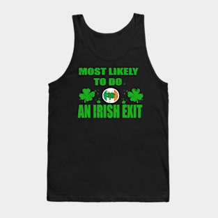 Most Likely To Do An Irish Exit-Vintage Tank Top